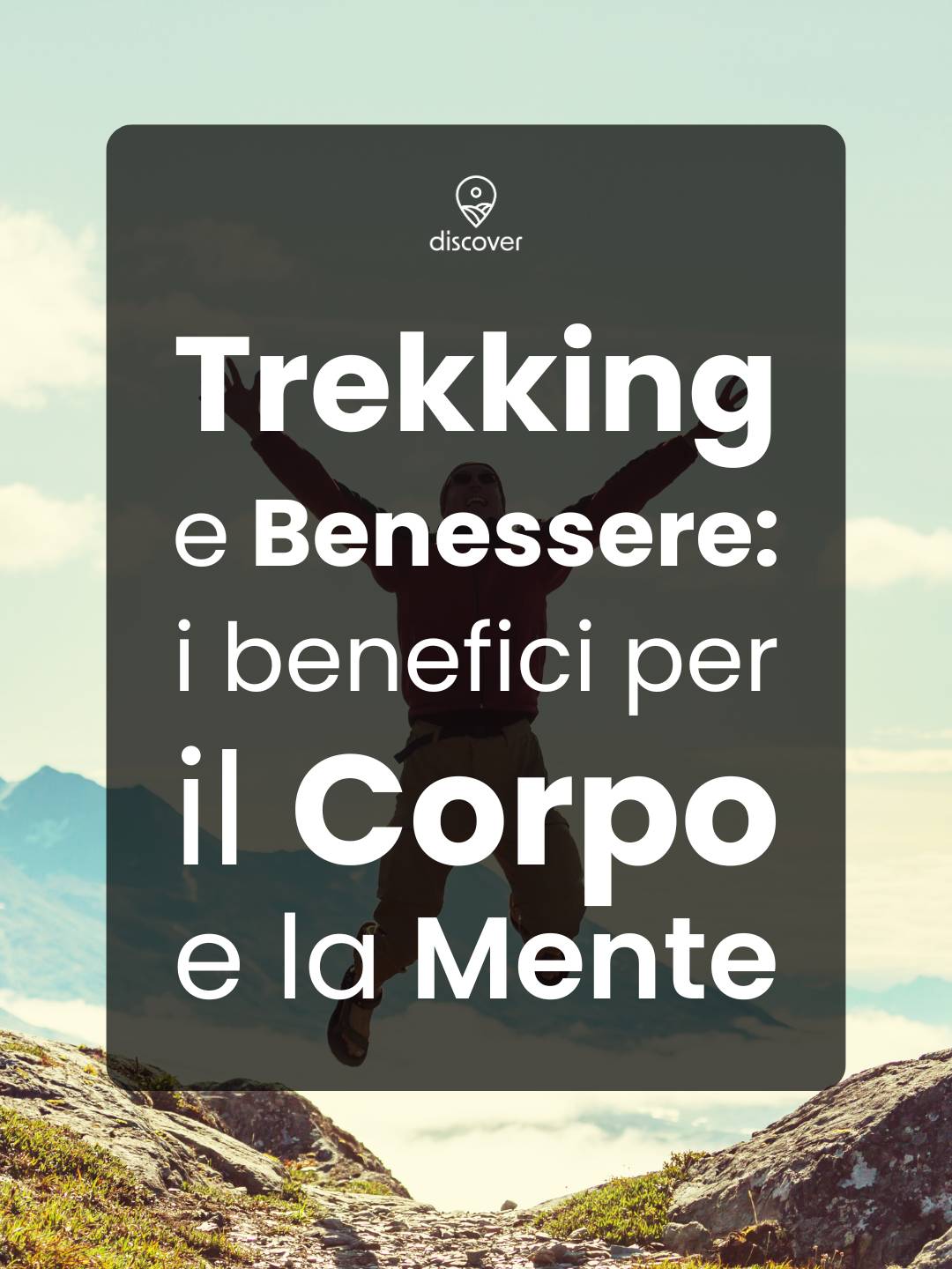 Trekking e Benessere: una ricetta naturale per corpo e mente - Discover Experience